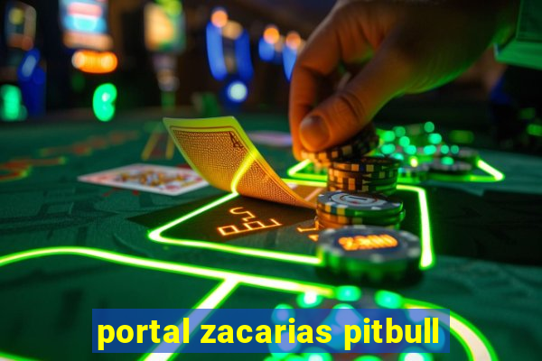 portal zacarias pitbull